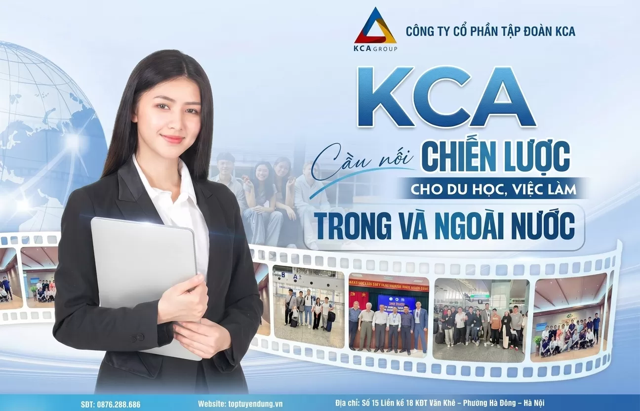 KCA – CẦU NỐI CHIẾN LƯỢC CHO HỌC TẬP & CƠ HỘI NGHỀ NGHIỆP TRONG VÀ NGOÀI NƯỚC
