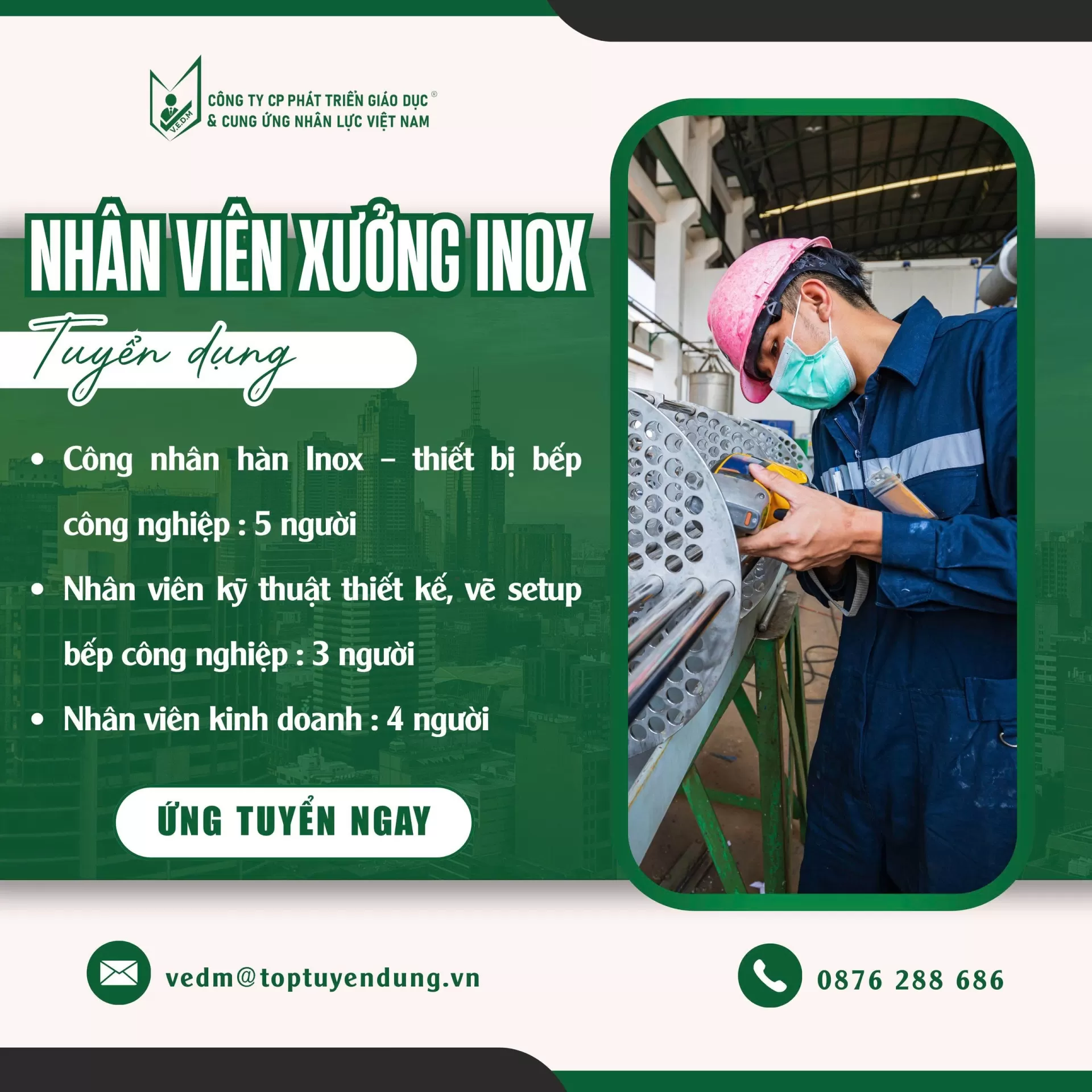 VEDM - CƠ HỘI NGHỀ NGHIỆP DÀNH CHO ỨNG VIÊN TÀI NĂNG & TẬN TÂM
